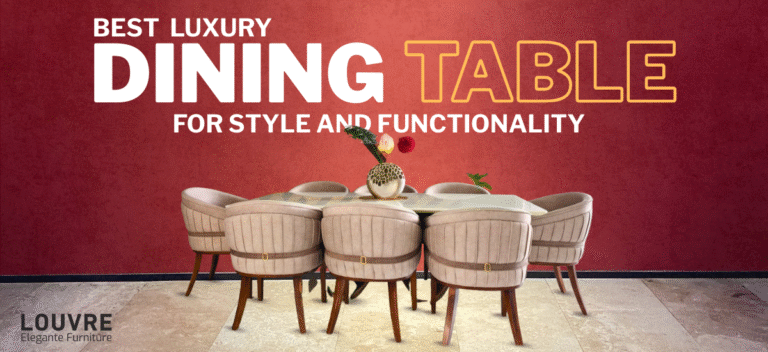 Best Luxury Dining Tables for Style and Functionality