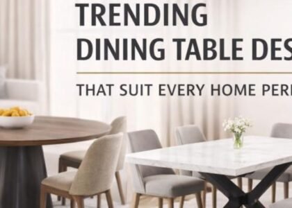 Trending Dining Table Designs That Suit Every Home Perfectly